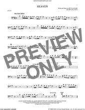 Cover icon of Heaven sheet music for cello solo by Bryan Adams, DJ Sammy & Yanou Featuring Do and Jim Vallance, intermediate skill level
