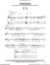 Cover icon of I'll Get Even sheet music for guitar (tablature) by Megadeth, Brian Howe, Dave Mustaine, David Ellefson and Marty Friedman, intermediate skill level