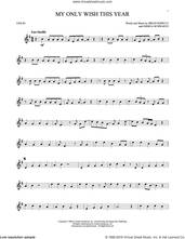 Cover icon of My Only Wish This Year sheet music for violin solo by Britney Spears, Brian Kierulf and Joshua Schwartz, intermediate skill level