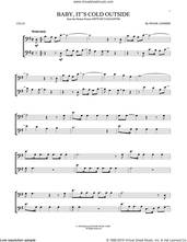 Cover icon of Baby, It's Cold Outside sheet music for cello solo by Frank Loesser, intermediate skill level