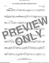 Cover icon of If I Ever Lose My Faith In You sheet music for cello solo by Sting, intermediate skill level