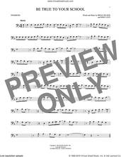 Cover icon of Be True To Your School sheet music for trombone solo by The Beach Boys, Brian Wilson and Mike Love, intermediate skill level