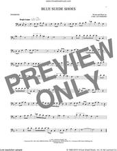 Cover icon of Blue Suede Shoes sheet music for trombone solo by Carl Perkins and Elvis Presley, intermediate skill level