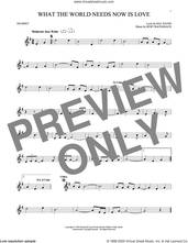 Cover icon of What The World Needs Now Is Love sheet music for trumpet solo by Bacharach & David, Jackie DeShannon, Burt Bacharach and Hal David, intermediate skill level