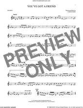 Cover icon of You've Got A Friend sheet music for trumpet solo by James Taylor and Carole King, intermediate skill level