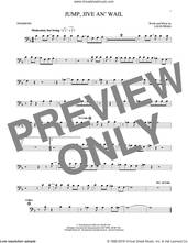 Cover icon of Jump, Jive An' Wail sheet music for trombone solo by Louis Prima and Brian Setzer, intermediate skill level