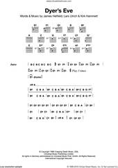 Cover icon of Dyers Eve sheet music for guitar (chords) by Metallica, James Hetfield, Kirk Hammett and Lars Ulrich, intermediate skill level