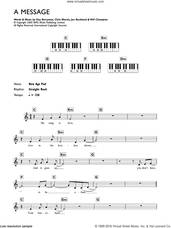 Cover icon of A Message sheet music for piano solo (chords, lyrics, melody) by Coldplay, Chris Martin, Guy Berryman, Jon Buckland and Will Champion, intermediate piano (chords, lyrics, melody)