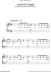 Cover icon of Let Go For Tonight sheet music for piano solo by Foxes, Louisa Allen and Tom Hull, easy skill level