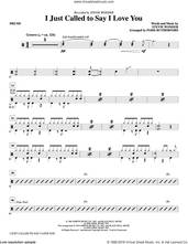 Cover icon of I Just Called to Say I Love You sheet music for orchestra/band (drums) by Stevie Wonder and Paris Rutherford, intermediate skill level