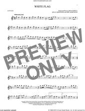 Cover icon of White Flag sheet music for alto saxophone solo by Dido Armstrong, Rick Nowels and Rollo Armstrong, intermediate skill level