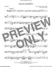 Cover icon of Hello, Goodbye sheet music for trombone solo by The Beatles, John Lennon and Paul McCartney, intermediate skill level