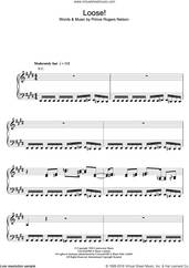 Cover icon of Loose! sheet music for voice, piano or guitar by Prince and Prince Rogers Nelson, intermediate skill level
