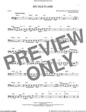 Cover icon of My Old Flame sheet music for cello solo by Arthur Johnston, Peggy Lee and Sam Coslow, intermediate skill level