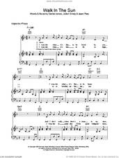 Cover icon of Walk In The Sun sheet music for voice, piano or guitar by McFly, Danny Jones, Jason Perry and Julien Emery, intermediate skill level