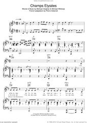 Cover icon of Champs Elysees sheet music for voice, piano or guitar by Zaz, Pierre DelanoAA, Pierre Delanoe, Michael Deighan and Michael Wilshaw, intermediate skill level
