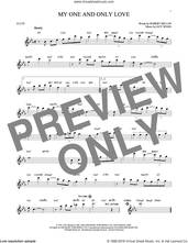 Cover icon of My One And Only Love sheet music for flute solo by Guy Wood and Robert Mellin, intermediate skill level