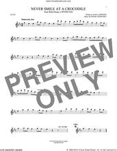 Cover icon of Never Smile At A Crocodile sheet music for flute solo by Jack Lawrence and Frank Churchill, intermediate skill level