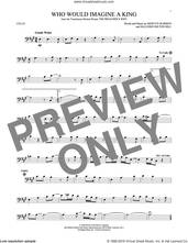 Cover icon of Who Would Imagine A King sheet music for cello solo by Whitney Houston, Hallerin Hilton Hill and Mervyn Warren, intermediate skill level