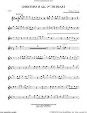 Cover icon of Christmas Is All In The Heart sheet music for flute solo by Steven Curtis Chapman, intermediate skill level