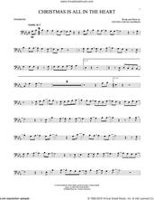Cover icon of Christmas Is All In The Heart sheet music for trombone solo by Steven Curtis Chapman, intermediate skill level