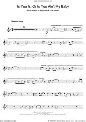 Cover icon of Is You Is Or Is You Ain't My Baby? sheet music for trumpet solo by Diana Krall, Billy Austin and Louis Jordan, intermediate skill level
