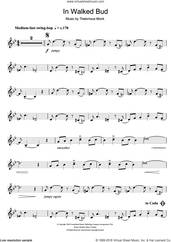 Cover icon of In Walked Bud sheet music for trumpet solo by Thelonious Monk, intermediate skill level