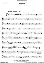 Cover icon of So What sheet music for clarinet solo by Miles Davis, intermediate skill level