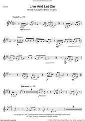 Cover icon of Live And Let Die sheet music for clarinet solo by Wings, Linda McCartney and Paul McCartney, intermediate skill level