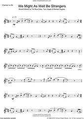Cover icon of We Might As Well Be Strangers sheet music for clarinet solo by Tim Rice-Oxley, Richard Hughes and Tom Chaplin, intermediate skill level