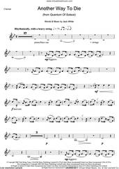 Cover icon of Another Way To Die sheet music for clarinet solo by Jack White and Alicia Keys, intermediate skill level