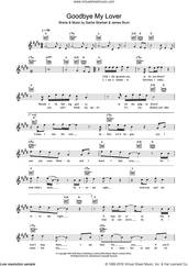 Cover icon of Goodbye My Lover sheet music for voice and other instruments (fake book) by James Blunt and Sacha Skarbek, intermediate skill level