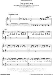 Cover icon of Crazy In Love sheet music for piano solo (beginners) by Beyonce, Eugene Record, Rich Harrison and Shawn Carter, beginner piano (beginners)