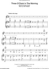 Cover icon of Three O'Clock In The Morning sheet music for voice, piano or guitar by John McCormack, Dorothy Terriss and Julian Robledo, intermediate skill level