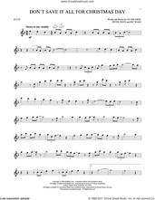 Cover icon of Don't Save It All For Christmas Day sheet music for flute solo by Celine Dion, Avalon, Peter Zizzo and Ric Wake, intermediate skill level