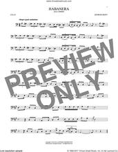 Cover icon of Habanera sheet music for cello solo by Georges Bizet, classical score, intermediate skill level