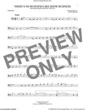 Cover icon of There's No Business Like Show Business sheet music for trombone solo by Irving Berlin, intermediate skill level