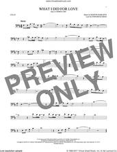 Cover icon of What I Did For Love sheet music for cello solo by Marvin Hamlisch and Edward Kleban, intermediate skill level