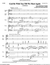 Cover icon of God Be with You Till We Meet Again (COMPLETE) sheet music for orchestra/band by Heather Sorenson, Jeremiah E. Rankin, Jeremiah F. Rankin and William G. Tomer, intermediate skill level