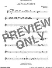 Cover icon of Like A Rolling Stone sheet music for violin solo by Bob Dylan, intermediate skill level
