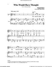 Cover icon of Who Would Have Thought sheet music for choir (2-Part) by Patricia Mock and Mary Ellen Kerrick, intermediate duet