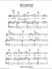 Cover icon of Blue Valentines sheet music for voice, piano or guitar by Tom Waits, intermediate skill level