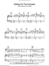 Cover icon of Waiting For The Hurricane sheet music for voice, piano or guitar by Chris de Burgh, intermediate skill level