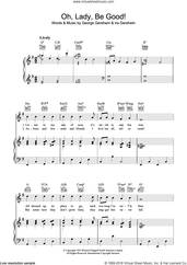 Cover icon of Oh, Lady, Be Good sheet music for voice, piano or guitar by George Gershwin and Ira Gershwin, intermediate skill level