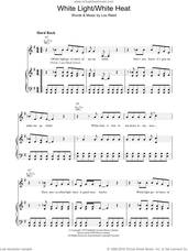 Cover icon of White Light/White Heat sheet music for voice, piano or guitar by Lou Reed, intermediate skill level