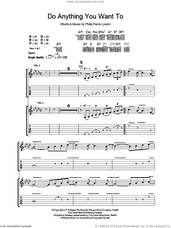 Cover icon of Do Anything You Want To sheet music for guitar (tablature) by Thin Lizzy and Phil Lynott, intermediate skill level