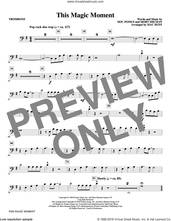 Cover icon of This Magic Moment (Arr. Mac Huff) sheet music for orchestra/band (trombone) by Ben E. King & The Drifters, Mac Huff, Jay & The Americans, Doc Pomus and Mort Shuman, wedding score, intermediate skill level