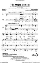 Cover icon of This Magic Moment (arr. Mac Huff) sheet music for choir (SATB: soprano, alto, tenor, bass) by Ben E. King & The Drifters, Mac Huff, Jay & The Americans, Doc Pomus and Mort Shuman, wedding score, intermediate skill level