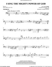 Cover icon of I Sing the Mighty Power of God (arr. Richard Nichols) sheet music for orchestra/band (trombone) by Isaac Watts and Richard A. Nichols, intermediate skill level
