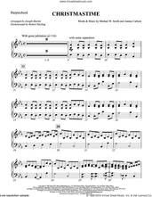 Cover icon of Christmastime (arr. Joseph M. Martin) sheet music for orchestra/band (harpsichord) by Michael W. Smith, Joseph M. Martin, Joanna Carlson and Michael W. Smith & Joanna Carlson, intermediate skill level